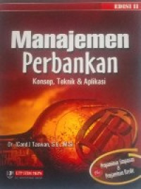 Image of Manajemen Perbankan Konsep, Teknik & Aplikasi