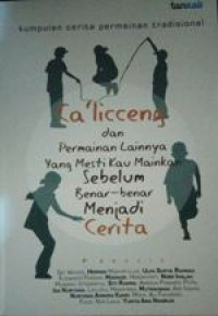 Image of Ca'licceng Dan Permainan Lainnya Yang MEsti Kau Mainkan Sebelum Benar-benar Menjadi Cerita