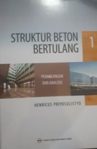 Image of Struktur Beton Bertulang 1 (Perancangan Dan Analisis)