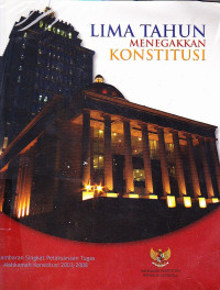 Image of Lima Tahun Menegakkan Konstitusi