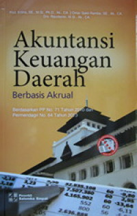 Image of Akuntansi Keuangan Daerah Berbasis Akrual Berdasarkan PP No. 71 Tahun 2010 dan Permendagri No. 64 Tahun 2013