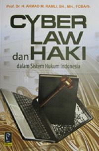 Image of Cyber Law dan HAKI dalam Sistem Hukum Indonesia