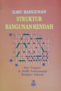 Image of Ilmu Bangunan Struktur Bangunan Rendah