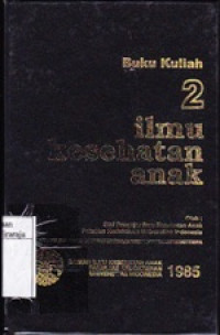 Image of Ilmu Kesehatan Anak: Jil. 2