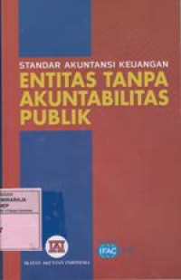 Image of Standar Akuntansi Keuangan Entitas Tanpa Akuntabilitas Publik
