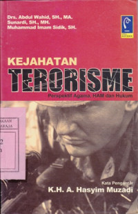 Image of Kejahatan Terorisme : Perspektif Agama, HAM, Hukum