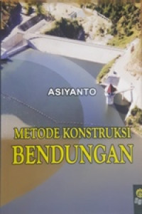 Image of Metode Konstruksi Bendungan