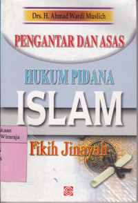 Image of Pengantar dan Asas Hukum Pidana Islam