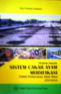 Image of Perancangan Sistem Cakar Ayam Modifikasi untuk Perkerasan Jalan Raya