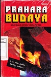 Image of Prahara Budaya : Kilas Balik Ofensif Lekra / PKI Dkk