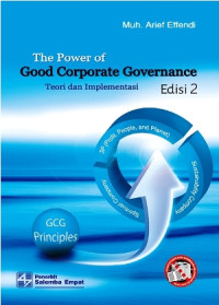 Image of The Power of Good Corporate Governance: Teori dan Implementasi