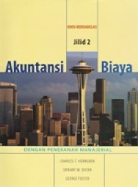 Image of Akuntansi Biaya : Dengan Penekanan Manajerial Jilid 2