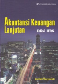 Image of Akuntansi Keuangan Lanjutan. Edisi IFRS