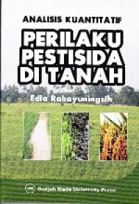 Image of Analisis Kuantitatif Perilaku Pestisida di Tanah