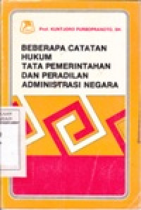 Image of Beberapa Catatan Hukum Tata Pemerintahan dan Peradilan Administrasi Negara