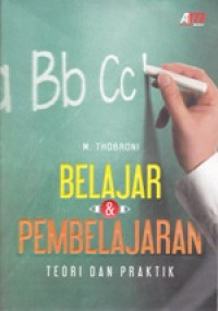 Image of Belajar & Pembelajaran Teori dan Praktik
