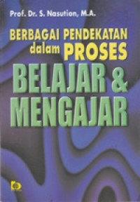 Image of Berbagai Pendekatan Dalam Proses Belajar & Mengajar