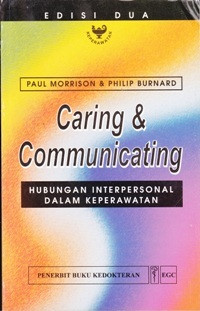 Image of Caring dan Communicating: Hubungan Interpersonal dalam Keperawatan