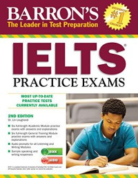 Image of Barron's The Leader in Test Preparation: IELTS Practice Exams