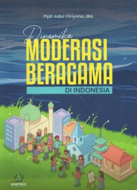 Image of Dinamika Moderasi Beragam di Indonesia