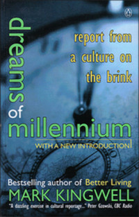 Image of Dreams Of The Millennium: Report From a Culture on the Brink