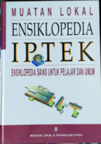 Image of Ensiklopedia IPTEK Buku: 8: Muatan Lokal & kronologi IPTEK