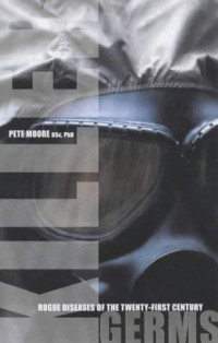 Image of Killer Germs: Rogue Diseases of the Twenty-First Century