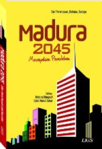 Image of Madura 2045 Merayakan Peradaban