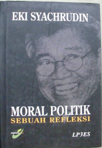 Image of Moral Politik: Sebuah Refleksi