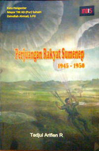 Image of Perjuangan Rakyat Sumenep 1945-1950