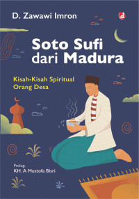 Image of Soto Sufi Dari Madura : Kisah - Kisah Spiritual Orang Desa