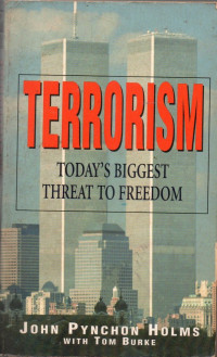 Image of Terrorism: Today's Biggest Threat to Freedom