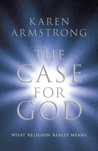 Image of The Case for God: What Religion Really Means