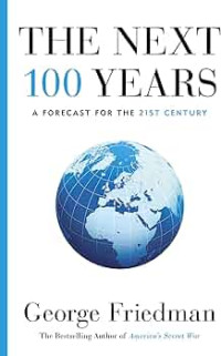 Image of The Next 100 Years: A Forecast for the 21st Century