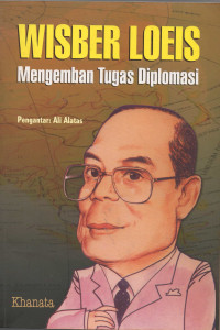 Image of Wisber Loeis Mengemban Tugas Diplomasi