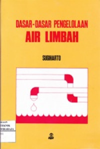 Image of Dasar-dasar Pengelolaan Air Limbah