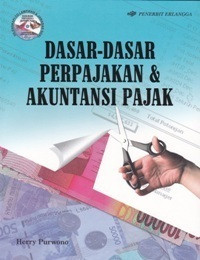 Image of Dasar-Dasar Perpajakan & Akuntansi Pajak