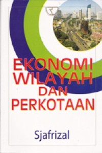 Image of Ekonomi Wilayah Dan perkotaan
