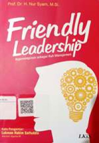Image of Friendly Leadership : Kepemimpinan Sebagai Ruh Manajemen
