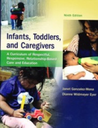 Image of Infants, toddlers, and caregivers: a curriculum of respectful, responsive, relationship-based, care and education