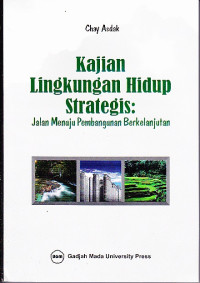 Image of kajian lingkungan Hidup Strategis : Lajan Menuju Pembangunan Berkelanjutan