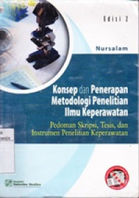 Image of Konsep dan Penerapan Metodologi Penelitian Ilmu Keperawatan