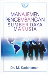 Image of Manajemen Pengembangan Sumber Daya Manusia