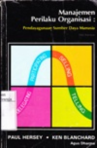 Image of Manajemen Perilaku Organisasi : Pendayagunaan Sumber Daya Manusia