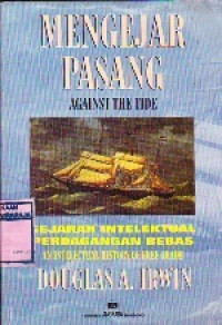 Image of Mengejar Pasang : Sejarah Intelektual Perdagangan Bebas
