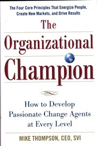 Image of Organizational champion: how to develop passionate change agents at every level