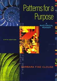 Image of Patterns for a purpose: a rhetorical reader