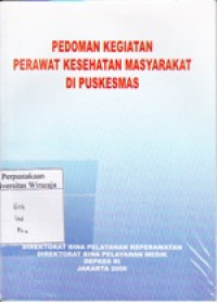 Image of Pedoman Kegiatan Perawat Kesehatan Masyarakat di Puskesmas