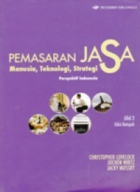 Image of Pemasaran Jasa Manusia, Teknologi, Strategi Perspektif Indonesia Jil.2