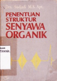 Image of Penentuan Struktur Senyawa Organik